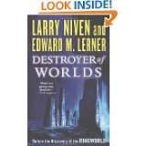 Destroyer of Worlds by Larry Niven and Edward M. Lerner (Nov 2, 2010)