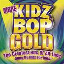 Kidz Bop Kids   More Kidz Bop Gold CD   Razor & Tie   