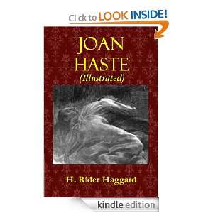 Joan Haste (Illustrated) H. Rider Haggard  Kindle Store