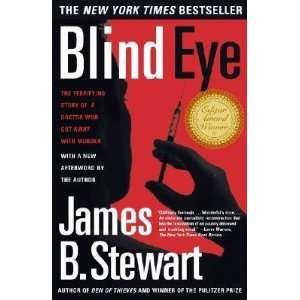  Blind Eye The Terrifying True Story of a Doctor Who Got 