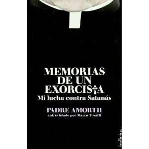  Memorias de un Exorcista (Spanish Edition) (Indicios 