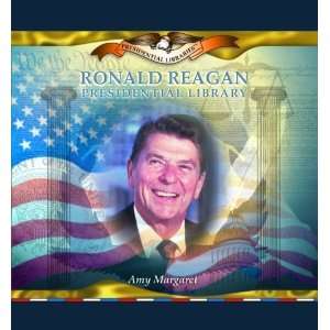 Ronald Reagan Presidential Library (Presidential Libraries) [Library 