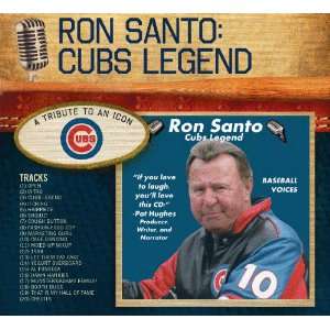 Ron Santo Cubs Legend CD 