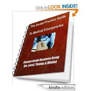 The Dental Practice Guide To Medical Emergencies: Dr. Thomas, Dr 