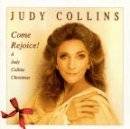 Come Rejoice A Judy Collins Christmas by Judy Collins