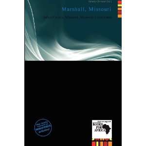  Marshall, Missouri (9786200874757) Emory Christer Books