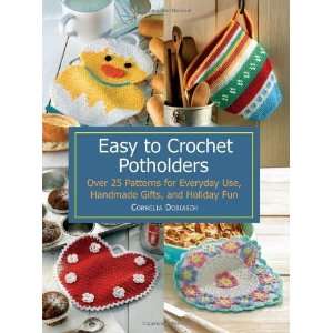   25 Patterns for Everyday Use, Handmade Gifts, and Holiday Fun  Author