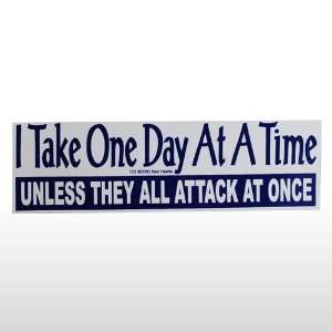  186 1 Day At A Time Bumper Sticker: Toys & Games