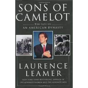  Sons of Camelot The Fate of an American Dynasty 