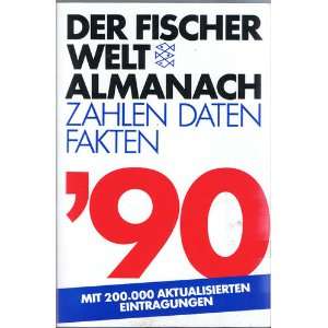 Der Fischer Weltalmanach 1990. Zahlen, Daten, Fakten  