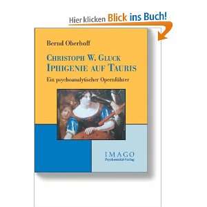 Christoph W. Gluck Iphigenie auf Tauris  Bernd Oberhoff 