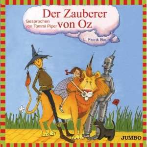 Der Zauberer Von Oz Tommi Piper, l.Frank Baum  Musik
