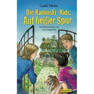 Die Kaminski Kids Auf heisser Spur  Meier, Carlo Bücher