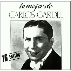 Lo Mejor de Carlos Gardel  Musik