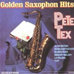 Goldene Saxophon Hits Pete Tex  Musik