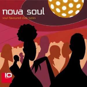 Nova Soul    Soul Flavoured Club Tunes Various  Musik