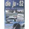 Lufthansa Junkers Ju 52 Die Geschichte der alten Tante Ju  