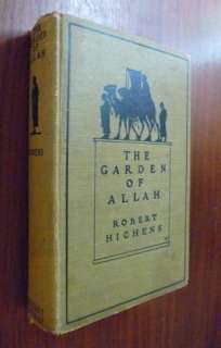The Garden Of Allah By Robert Hichens 1904  