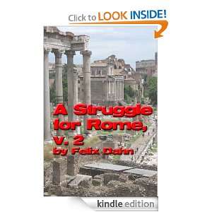 Struggle for Rome, Vol. 2 (of 3) Felix Dahn  Kindle 