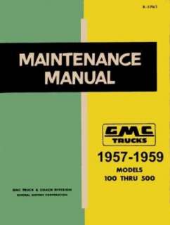 1957 1958 1959 GMC 100 500 TRUCK Shop Service Manual  