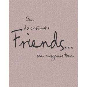  One does not make friendsdecal 