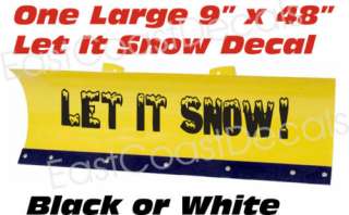 Let It Snow Plow Decals for any Snow Plow Meyer Fisher Western Boss 