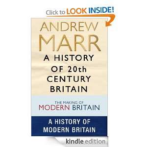  History of 20th Century Britain Andrew Marr  Kindle Store