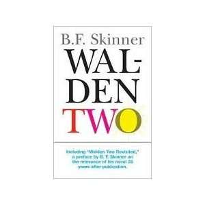  Walden Two: B. F. Skinner: Books