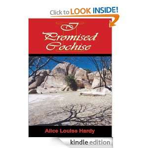 Promised Cochise Alice Louise Hardy  Kindle Store