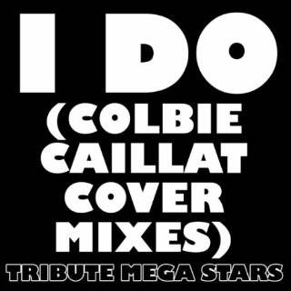 Do (Colbie Caillat Cover Mixes) by Tribute Mega Stars