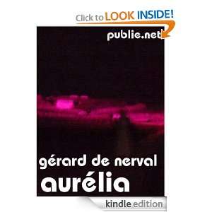 Aurélia (French Edition) Gérard de Nerval  Kindle Store