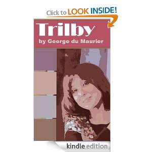Trilby George du Maurier  Kindle Store