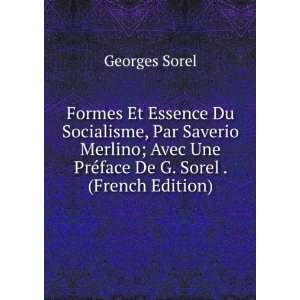   Une PrÃ©face De G. Sorel . (French Edition) Georges Sorel Books