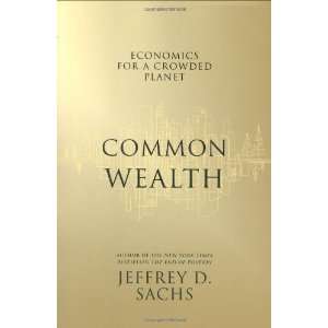    Economics for a Crowded Planet [Hardcover] Jeffrey D. Sachs Books