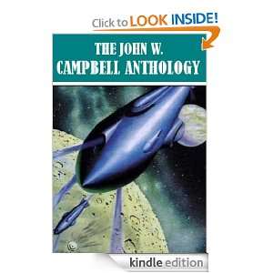 The John W. Campbell Anthology John W. Campbell  Kindle 