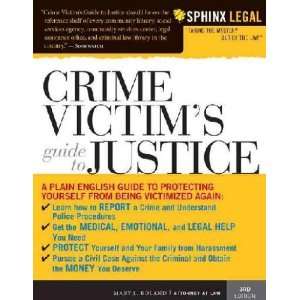    Crime Victimï¿½s Guide to Justice Mary L. Boland Books