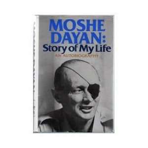  Moshe Dayan Story of My Life Lee K. Abbott Books