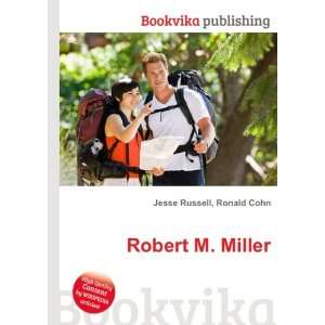  Robert A. Miller Ronald Cohn Jesse Russell Books