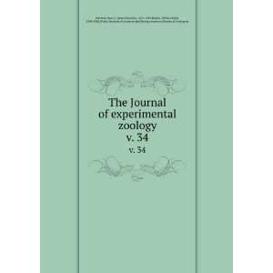  The Journal of experimental zoology. v. 34 Ross G. (Ross Granville 