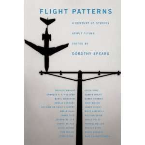 Patterns A Century of Stories about Flying (Paperback) Tobias Wolff 