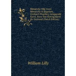   Van Koning Karel &c Getransl (Dutch Edition) William Lilly Books