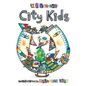   Kids Street and skyscraper rhymes [Hardcover] X.J. Kennedy Books