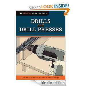 Drills and Drill Presses The Tool Information You Need at Your 