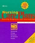 Nursing Care Plans: Nursing Diagnosis and Intervention by Deidra 