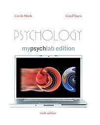 Psychology MypsychLab Edition by Carol Tavris and Carole Wade 2008 