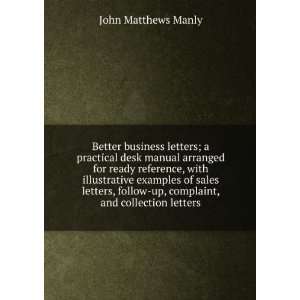 business letters; a practical desk manual arranged for ready reference 
