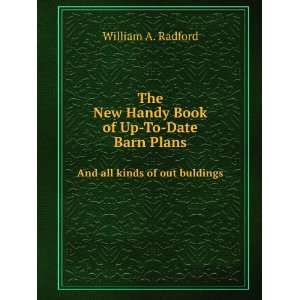   plans of barns, out buildings and stock sheds; William A. Radford