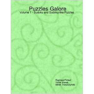  Puzzles Galore Volume 1   Sudoku and Sudoku like Puzzles 